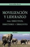 MOVILIZACION Y LIDERAZGO PARA DIRECTIVOS, DIRECTORES Y DIRIGENTES