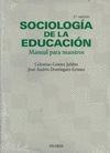 SOCIOLOGÍA EDUCACIÓN. MANUAL Y LIBRO EJERCICIOS PARA MAESTROS. 5ª ED.