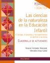 LAS CIENCIAS DE LA NATURALEZA EN LA EDUCACION INFANTIL. CUADERNILLO DE ACTIVIDADES