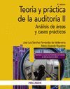 TEORÍA Y PRÁCTICA DE LA AUDITORÍA II. 6ª ED. ACTUALIZADA