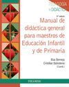 MANUAL DE DIDÁCTICA GENERAL PARA MAESTROS DE EDUCACIÓN INFANTIL Y DE PRIMARIA 3ª ED.