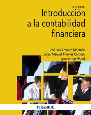INTRODUCCIÓN A LA CONTABILIDAD FINANCIERA 8ª ED.
