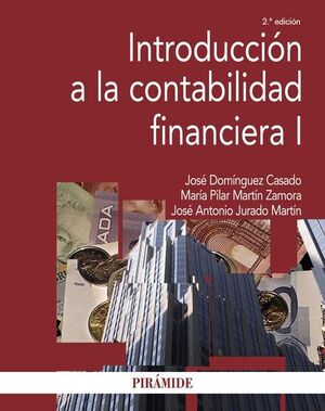 INTRODUCCIÓN A LA CONTABILIDAD FINANCIERA I - 2ª ED.