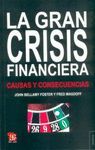 LA GRAN CRISIS FINANCIERA: CAUSAS Y CONSECUENCIAS