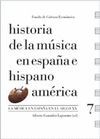 HISTORIA DE LA MÚSICA EN ESPAÑA E HISPANOAMÉRICA 7 (TAPA DURA)