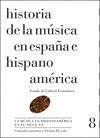 HISTORIA DE LA MÚSICA EN ESPAÑA E HISPANOAMÉRICA 8 (TAPA DURA)