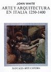 ARTE Y ARQUITECTURA EN ITALIA 1250-1400