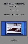 HISTORIA GENERAL DEL CINE,VOLUMEN IX EUROPA Y ASIA 1945-1959