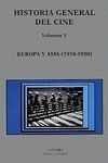 HISTORIA GENERAL DEL CINE. VOLUMEN V : EUROPA Y ASIA 1918-1930