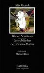 BLANCO SPIRITUALS, LAS RUBAIYATAS DE HORACIO MARTIN