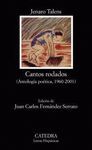 CANTOS RODADOS - ANTOLOGIA POETICA 1960-2001