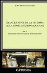 GRANDES HITOS DE LA HISTORIA DE LA NOVELA EUROAMERICANA. VOL 1