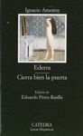 EDERRA / CIERRA BIEN LA PUERTA