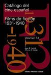 CATALOGO DEL CINE ESPAÑOL. FILMS FICCION 1931-1940. VOLUMEN F-3