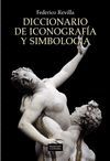DICIONARIO DE ICONOGRAFIA Y SIMBOLOGIA. NUEVA ED. CORREGIDA Y AUMENTAD