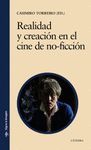REALIDAD Y CREACIÓN EN EL CINE DE NO-FICCION