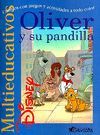 OLIVER Y SU PANDILLA - MULTIEDUCATIVOS