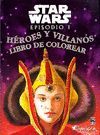STAR WARS,EPISODIO I. HEROES Y VILLANOS,PINTA