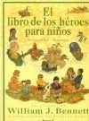 EL LIBRO DE LOS HEROES PARA NIÑOS