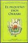 EL PEQUEÑO DIOS OKRABE