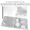 EL GRAN LIBRO DE LOS JUEGOS OLIMPICOS. CON DVD