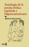 ANTOLOGIA DE LA POESIA EROTICA ESPAÑOLA E HISPANOAMERICANA