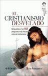 CRISTIANISMO DESVELADO, EL
