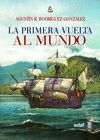 LA PRIMERA VUELTA AL MUNDO 1519-1522
