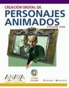 CREACION DIGITAL DE PERSONAJES ANIMADOS CON CD-ROM. DISEÑO Y CREATIVID