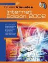 INTERNET. EDICIÓN 2002 + CD