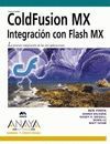 COLDFUSION MX. INTEGRACIONCON FLASH MX