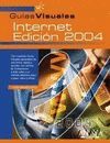 INTERNET, EDICIÓN 2004 . GUIAS VISUALES