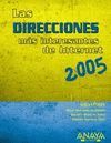 LAS DIRECCIONES MAS INTERESANTES DE INTERNET 2005