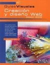 CREACION Y DISEÑO WEB, EDICION 2005. GUIAS VISUALES