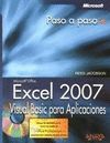 EXCEL 2007. VISUAL BASIC PARA APLICACIONES. PASO A PASO