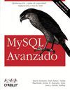 MYSQL AVANZADO 2ª ED INCLUYE VERSION 5.1. O´REILLY