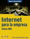 INTERNET PARA LA EMPRESA. EDICION 2009. MANUAL IMPRESCINDIBLE