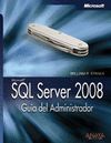 SQL SERVER 2008. GUIA DEL ADMINISTRADOR