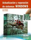ACTUALIZACION Y REPARACION DE SISTEMAS WINDOWS. CON DVD