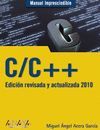 C/C++. EDICION REVISADA Y ACTUALIZADA 2010. MANUAL IMPRESCINDIBLE