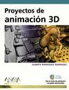 PROYECTOS DE ANIMACION 3D. CON CD-ROM ( MEDIOS DIGITALES Y CREATIVIDAD