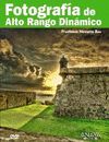 FOTOGRAFIA DE ALTO RANGO DINAMICO. CON DVD