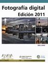 FOTOGRAFIA DIGITAL. EDICION 2011. CON CD ( DISEÑO Y CREATIVIDAD )