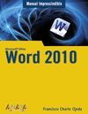 WORD 2010.  ( MANUAL IMPRESCINDIBLE )