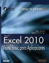 MICROSOFT EXCEL 2010. VISUAL BASIC PARA APLICACIONES ( PASO A PASO )