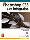 PHOTOSHOP CS5 PARA FOTOGRAFOS. CON CD. AVANZADO (DISEÑO Y CREATIVIDAD)