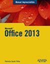 OFFICE 2013. MANUAL IMPRESCINDIBLE