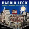 BARRIO LEGO. CONSTRUYE TU PROPIA CIUDAD