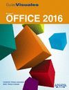 OFFICE 2016. GUIAS VISUALES