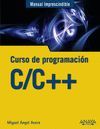 C/C++. CURSO DE PROGRAMACIÓN. MANUAL IMPRESCINDIBLE